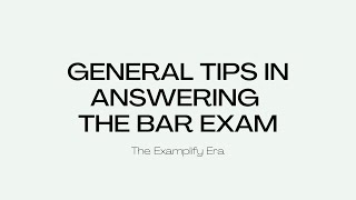 Six 6 General Tips in Answering the Bar Exam in the Examsoft  Examplify Era [upl. by Nahsad]