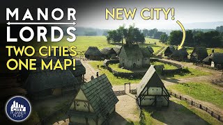 Settling a Second City in a New Region in Manor Lords  Ep 4 [upl. by Ripley]