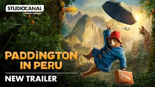 PADDINGTON IN PERU  New Trailer  Paddington Bear returns [upl. by Enitsrik]