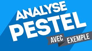 Analyse PESTEL Exemple inclus [upl. by Analise]