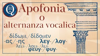 Grammatica del greco antico 6 alternanza vocalica o apofonia [upl. by Younger]