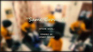 Same Ground  Kitchie Nadal Cover [upl. by Nibot29]