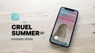 CRUEL SUMMER Ringtone Marimba Remix  Taylor Swift Tribute  Download TUUNES APP [upl. by Edwards322]