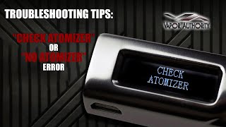 How To Fix quotNo Atomizerquot or quotCheck Atomizerquot Error On Your Vape [upl. by Venice]