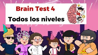 Brain Test 4 Guía Completa de Todos los Niveles [upl. by Kiyoshi]