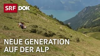 Bergbauern – Generationenwechsel auf der Alp  Fortsetzung folgt  Doku  SRF Dok [upl. by Lexine]