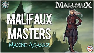 Malifaux Masters Maxine Agassiz Explorers Society [upl. by Carlyle]