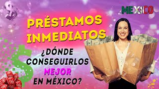 Préstamos inmediatos  ¿dónde conseguirlos mejor en México [upl. by Aemat441]