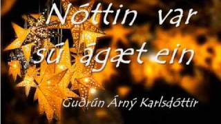 Nóttin var sú ágæt ein  Guðrún Árný Karlsdóttir [upl. by Anelra]