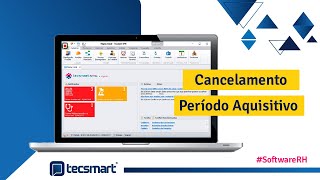 Cancelamento Periodo Aquisitivo  Tecsmart Sistemas [upl. by Etep912]