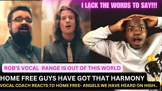 I WAS WRONG ABOUT ROB  HOME FREE ANGELS WE HAVE HEARD ON HIGH Vocal coach reaction [upl. by Suoivart]