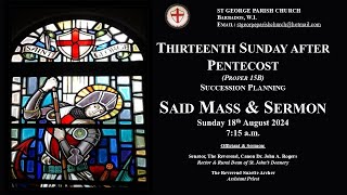 Thirteenth Sunday after Pentecost [upl. by Ynavoeg]