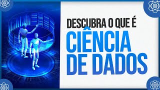 O que é Ciência de Dados [upl. by Kamp792]