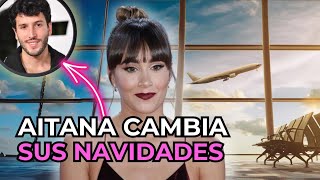 💣 Aitana CAMBIA sus Navidades sin Sebastián Yatra [upl. by Tiffani]