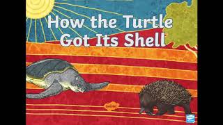 How The Turtle Got It’s Shell [upl. by Goggin]