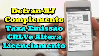 Detran RJ Complemento Taxa de Emissão de CRLVe Pode Alterar Licenciamento [upl. by Nyledam]