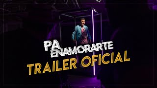 Flex  Pa Enamorarte TRAILER Oficial [upl. by Nylaret243]