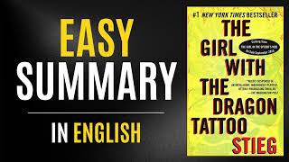 The Girl with the Dragon Tattoo  Easy Summary In English [upl. by Kassey]