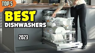 Best Dishwasher 2023 ☑️ TOP 5 Best [upl. by Eilitan]