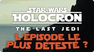 The Last Jedi lépisode le plus détesté   Réponse à Durendal [upl. by Ardnekal]