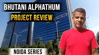 Bhutani Alphathum Project Review Construction Update Price [upl. by Gross]