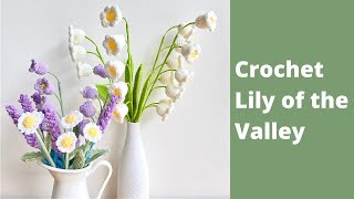 ✿ Crochet Liy of the Valley Flowers  Crochet Flower Bouquet [upl. by Lewin]