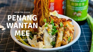 Penang Dry Wantan Mee Handmade Wanton  Penang Street Food Recipes [upl. by Nailluj]