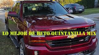 BETO QUINTANILLA MIX [upl. by Guthrey940]