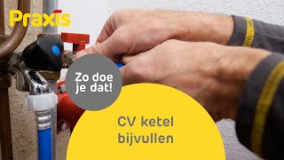 CV ketel bijvullen met water zo doe je dat  Praxis [upl. by Toomay]