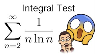 Integral Test  Full Example Explained [upl. by Laresa]