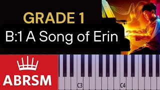 ABRSM 2025 amp 2026  Grade 1 Piano Exam  B1  A Song of Erin  Thomas Dunhill full  slow speed [upl. by Ahsenahs]