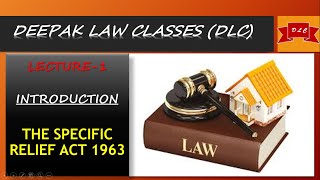 The Specific Relief Act 1963  Lecture 1  Introduction  Section 14  DEEPAK LAW CLASSESDLC [upl. by Waddell]