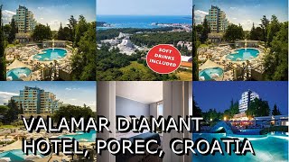 Valamar Diamant Hotel Porec Croatia [upl. by Attalanta]