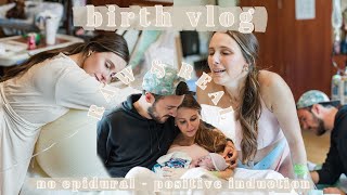 UNMEDICATED BIRTH VLOG Raw amp Real Induction  NO EPIDURAL [upl. by Bucella]