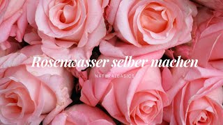 Rosenwasser selber machen  DIY  Gesichtswasser [upl. by Nishom]