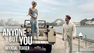 ANYONE BUT YOU – Official Teaser Trailer HD [upl. by Joacima195]