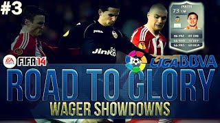 FIFA 14 Ultimate Team  ROAD TO GLORY WAGER MATCHES LIGA BBVA  PIATTI 3 [upl. by Lemra]