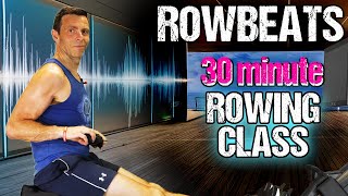 RowBeats For Every Rower  Follow me for A 30 minute Rowing workout [upl. by Aicinoid]