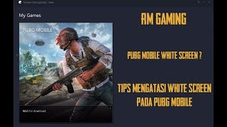 Cara mengatasi white screen pubg mobile  Tencent Gaming Buddy [upl. by Helman]