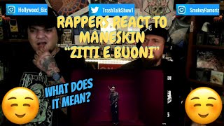 Rappers React To Måneskin Zitti E Buoni [upl. by Lorraine]