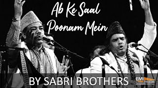 Ab Ke Saal Poonam Mein  Sabri Brothers Qawwal amp Party  OSA Official HD Video [upl. by Eelarat]