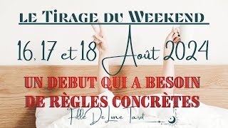 Le tirage du Weekend 16 17 et 18 Août 2024 filledelunetarot messagedujour FilleDeLune [upl. by Marion]