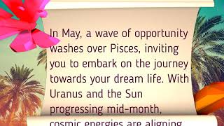 Pisces horoscope for May 2024 [upl. by Huldah]