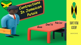 3 CONTRACTIONS in JAMAICAN PATOIS Learn Jamaican Patois [upl. by Carilla]