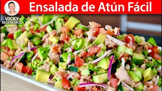 ENSALADA DE ATUN FACIL FRESCA Y NUTRITIVA  Vicky Receta Facil [upl. by Shieh441]