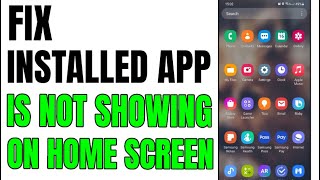 SOLVED APPS INSTALLED BUT NOT SHOWING ON HOME SCREEN [upl. by Adnoek43]