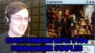 Expropriate  Overthinking MTG Podcast 104 [upl. by Jyoti]