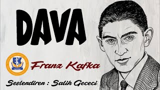 Dava  Franz Kafka Sesli Kitap Tek Parça Salih Gececi [upl. by Ignatz]