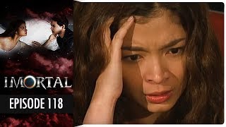 Imortal  Episode 118 [upl. by Grimaldi]