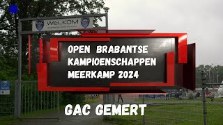 2024 05 25 Open Brabantse Kampioenschappen Meerkamp GAC Gemert [upl. by Wylie]